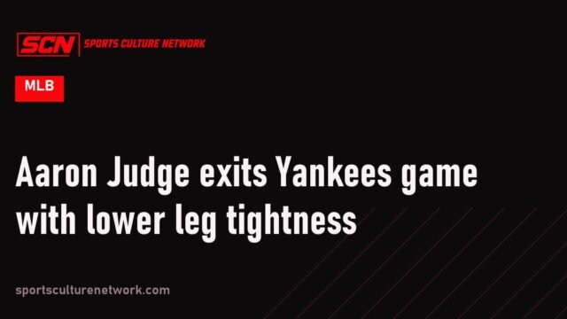 Aaron Judge exits Yankees game with lower leg tightness