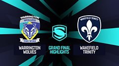 Warrington Wolves and Wakefield Trinity clash in Super League Grand Final highlights